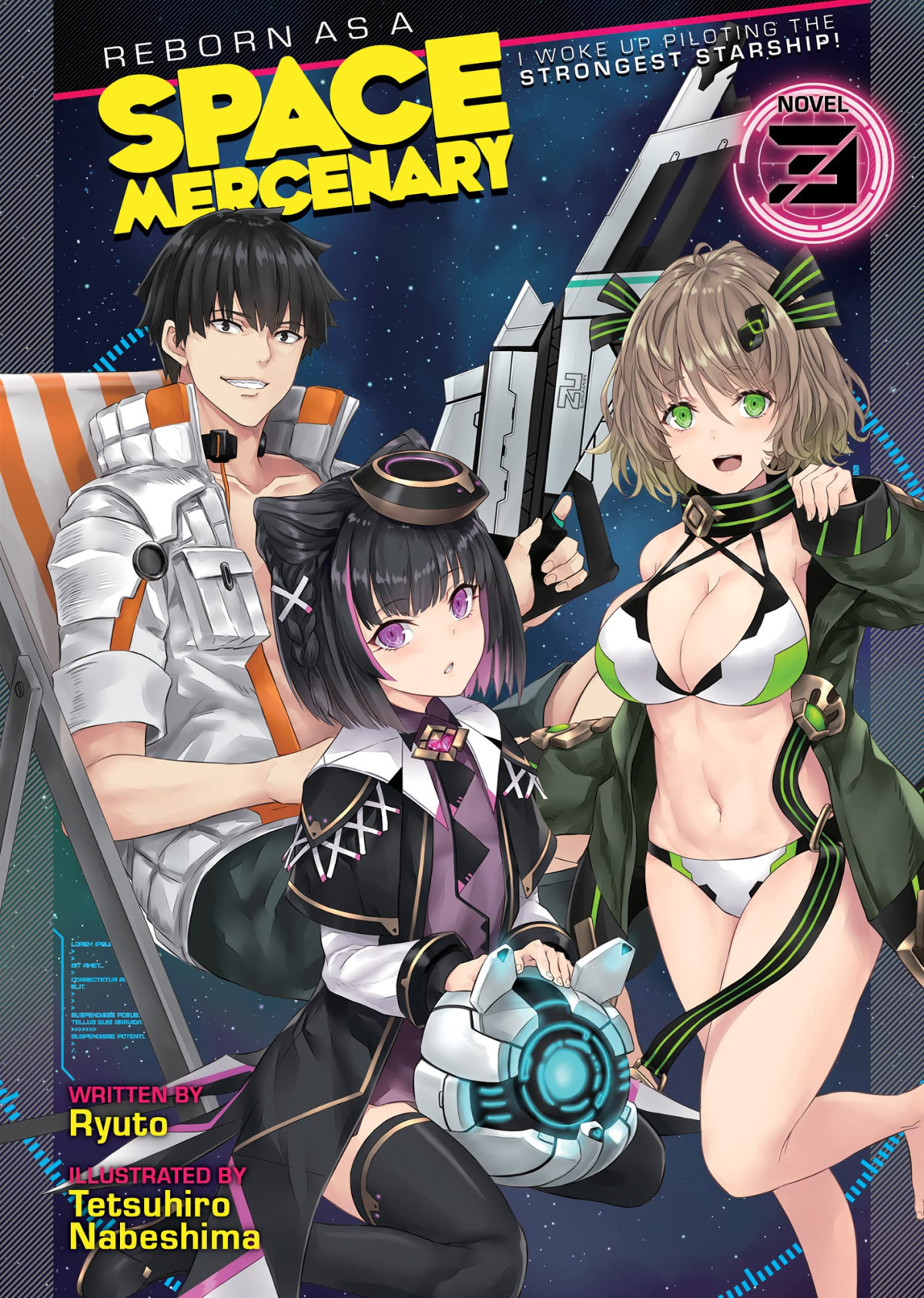 Reborn As A Space Mercenary I Woke Up Piloting The Strongest Starship Light Novel Vol 3 Ryuto Tetsuhiro Nabeshima