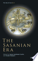The Idea Of Iran Vol 3 The Sasanian Era Vesta Sarkhosh Curtis