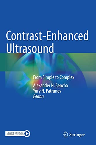Contrastenhanced Ultrasound From Simple To Complex 1st Alexander N Sencha Editor