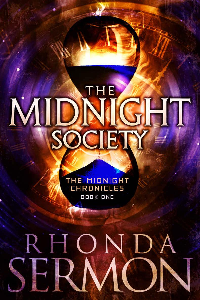 The Midnight Society The Midnight Chronicles Book 1 Rhonda Sermon