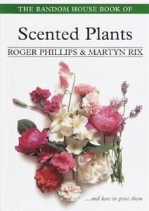 The Best Scented Plants Roger Phillips Martyn Rix