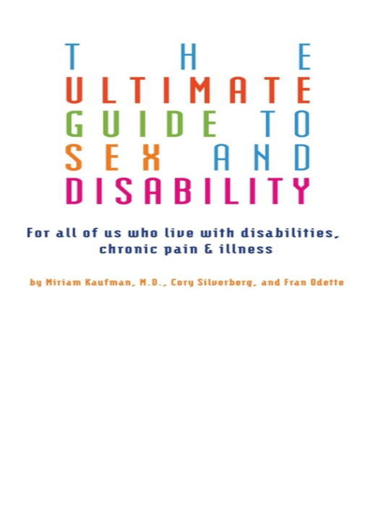 The Ultimate Guide To Sex And Disability Cory Silverberg