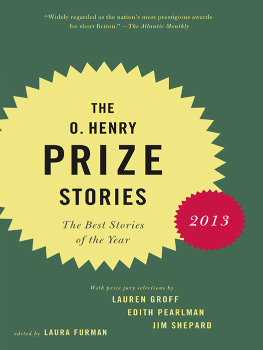 The Pen O Henry Prize Stories 2013 Laura Furman