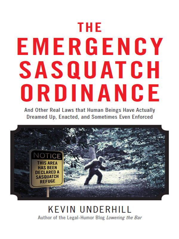 The Emergency Sasquatch Ordinance Kevin Underhill