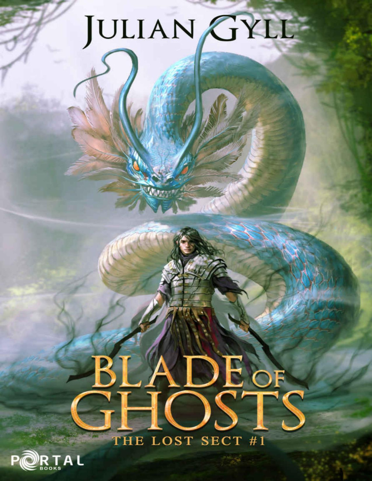 Blade Of Ghosts The Lost Sect 1 Julian Gyll