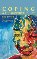 Coping A Philosophical Guide Luc Bovens