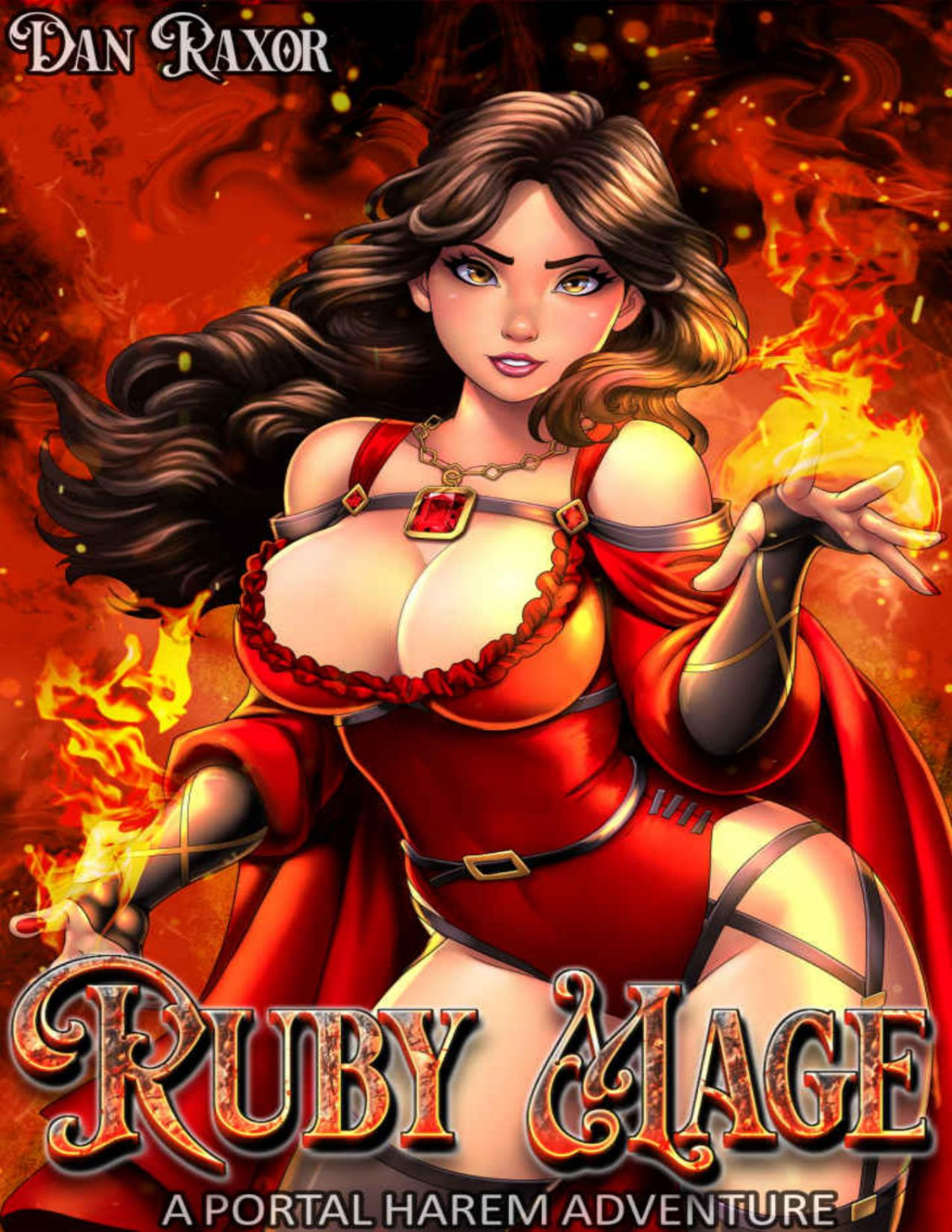 Ruby Mage A Portal Harem Adventure 1st Edition Dan Raxor