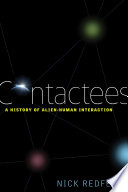Contactees A History Of Alienhuman Interaction Nick Redfern