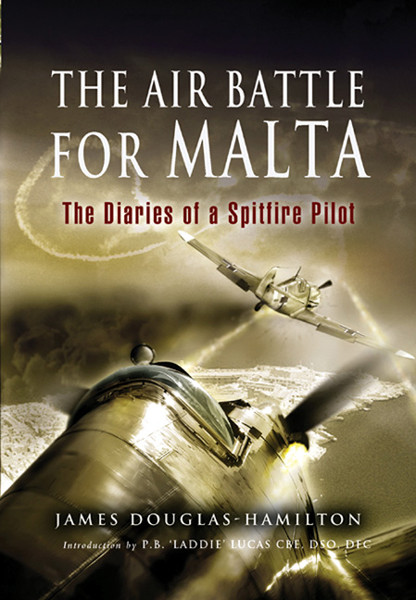 The Air Battle For Malta James Douglas