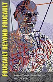 Foucault Beyond Foucault Jeffrey Thomas Nealon