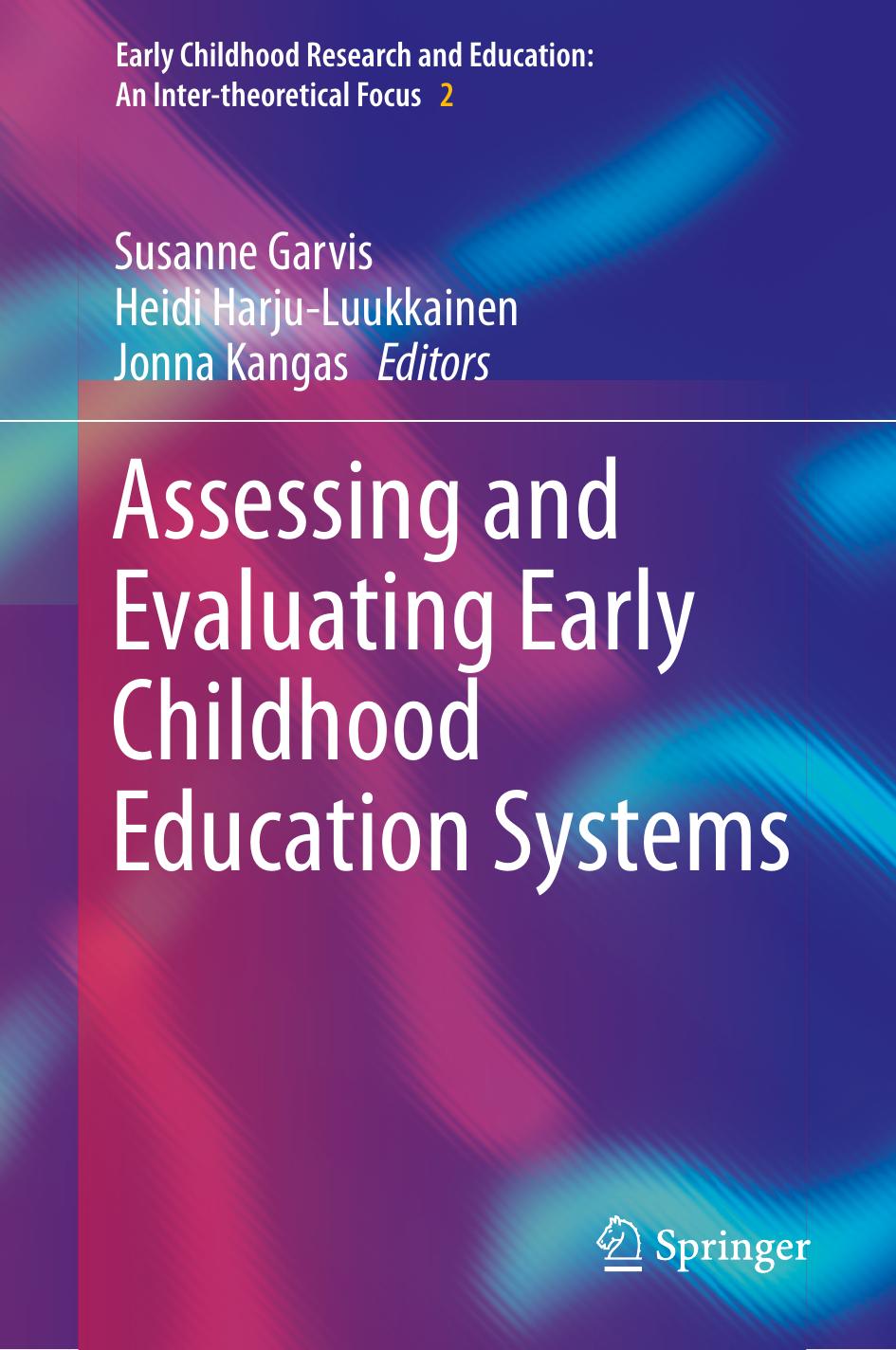 Assessing And Evaluating Early Childhood Education Systems Susanne Garvis