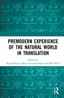 Premodern Experience Of The Natural World In Translation Katja Krause