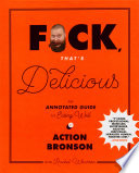 Fck Thats Delicious Action Bronson Rachel Wharton