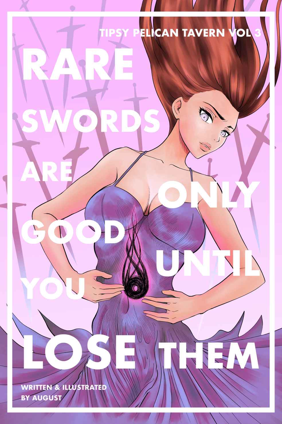 Rare Swords Are Only Good Until You Lose Them Tipsy Pelican Tavern Volume 3 August