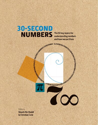 30second Numbers The 50 Key Topics For Understanding Numbers And How We Use Them Niamh Nic Daid