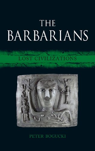 The Barbarians Peter Bogucki