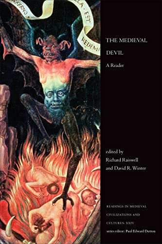 The Medieval Devil A Reader Richard Raiswell David R Winter Editors