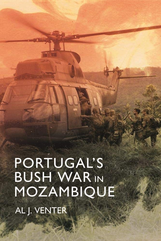 Portugals Bush War In Mozambique Al J Venter