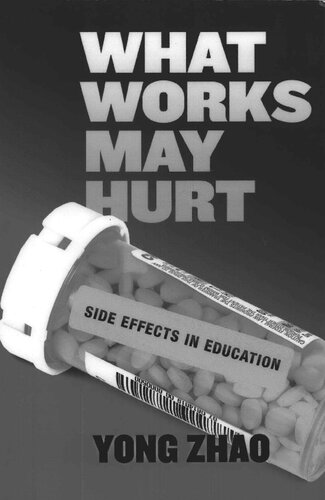 What Works May Hurt Side Effects In Education Yong Zhao