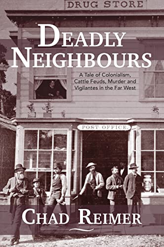 Deadly Neighbours A Tale Of Colonialism Cattle Feuds Murder And Vigilantes In The Far West Chad Reimer