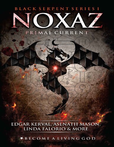 Noxaz Primal Current Edgar Kerval Asenath Mason Bill Duvendack