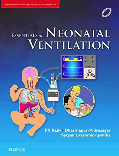 Essentials Of Neonatal Ventilation 1st Edition 1st Edition Rajiv Pk Editor
