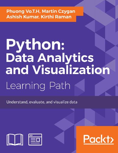 Python Data Analytics And Visualization Phuong Voth Martin Czygan
