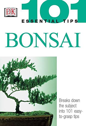 Bonsai 101 Essential Tips 1st Edition Harry Tomlinson