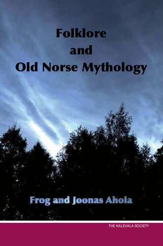 Folklore And Old Norse Mythology Frog Ahola Joonas Ahola