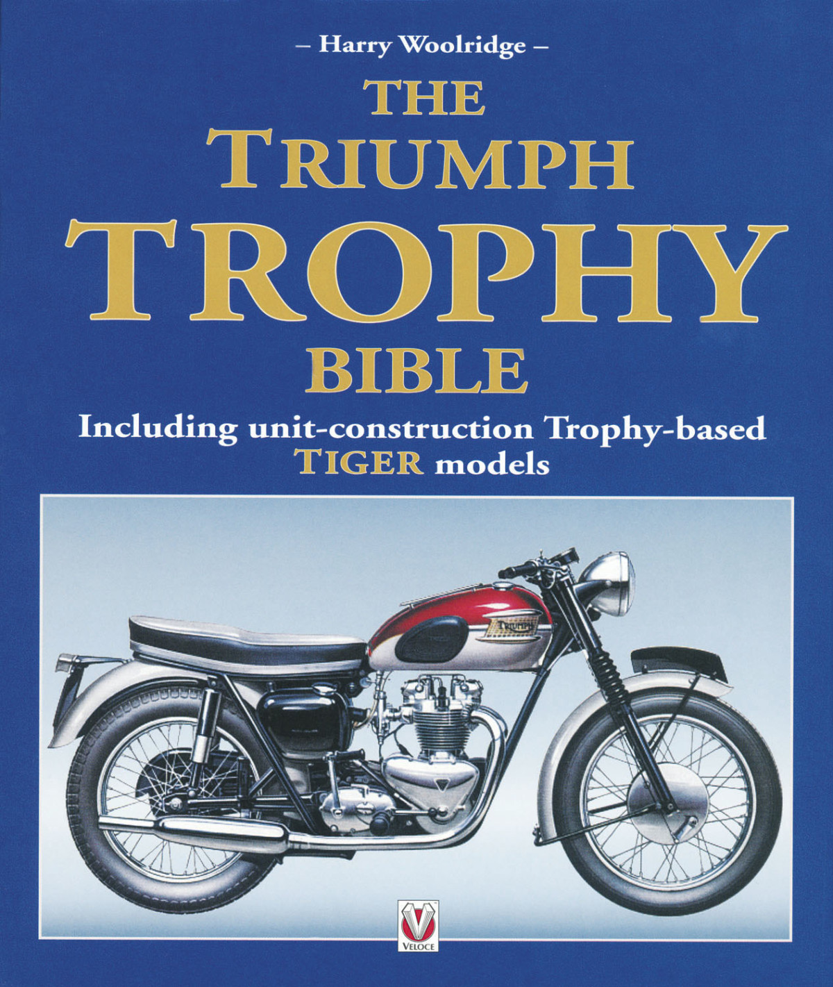 The Triumph Trophy Bible Harry Woolridge