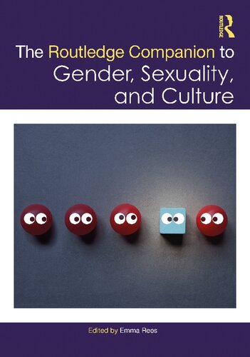 The Routledge Companion To Gender Sexuality And Culture Emma Rees