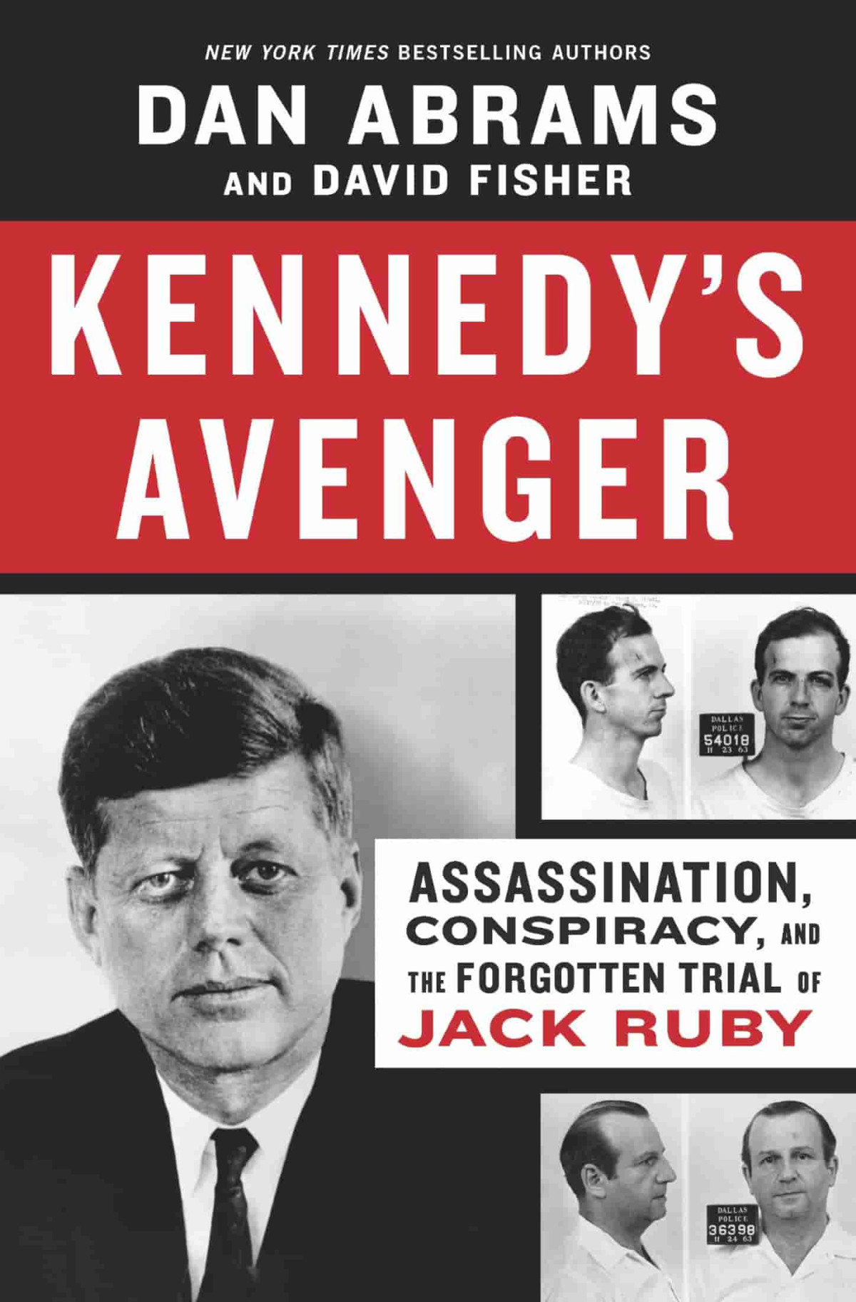 Kennedys Avenger Dan Abrams