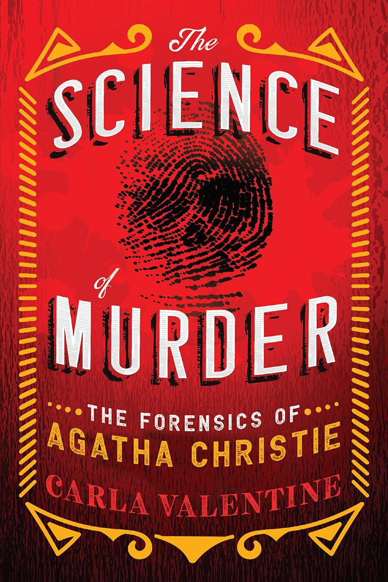 The Science Of Murder Carla Valentine