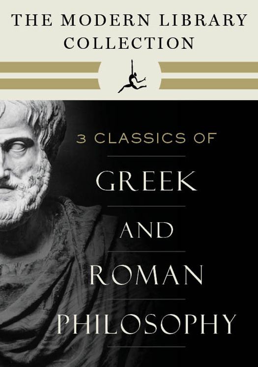 The Modern Library Collection Of Greek And Roman Philosophy 3book Bundle Meditations Selected Dialogues Of Plato The Basic Works Of Aristotle Marcus Aurelius Plato Aristotle