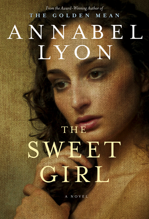 The Sweet Girl Annabel Lyon