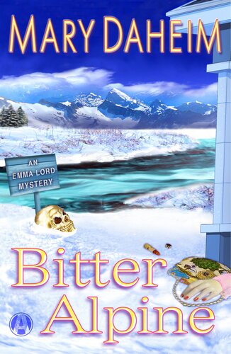 Bitter Alpine An Emma Lord Mystery Mary Daheim
