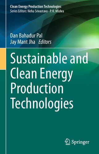 Sustainable And Clean Energy Production Technologies Dan Bahadur Pal