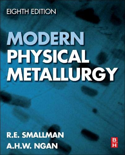 Modern Physical Metallurgy Eighth Edition 8th Edition Instructor Res N 1 Of 2 Solution Manual Solutions 8th Edition R E Smallman