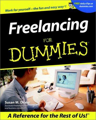 Freelancing For Dummies Susan M Drake