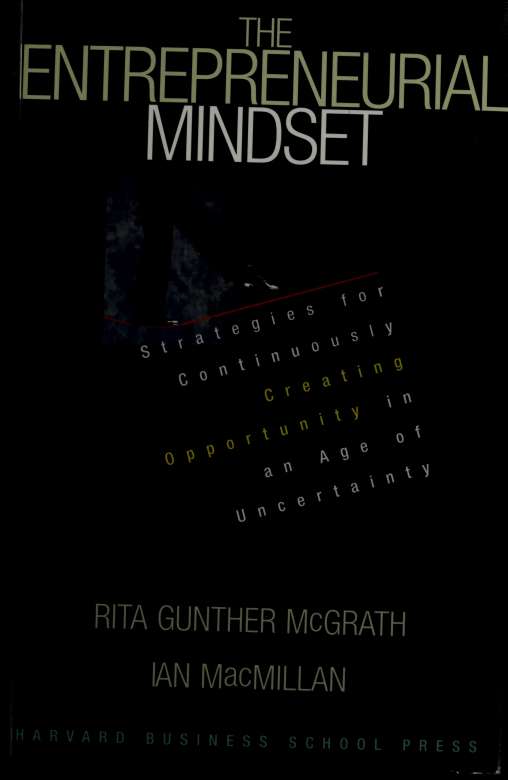 The Entrepreneurial Mindset Rita Gunther Mcgrath