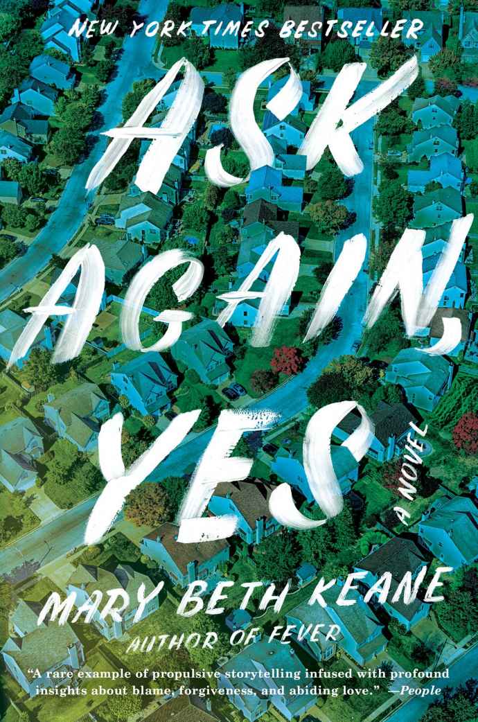 Ask Again Yes A Novel Mary Beth Keane