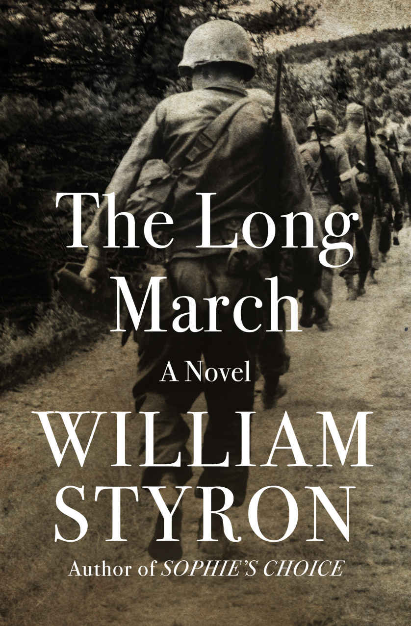 The Long March A Novel William Styron