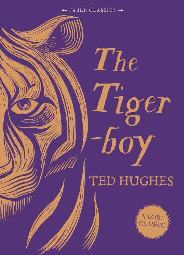 The Tigerboy Ted Hughes