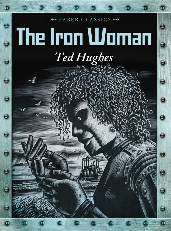 The Iron Woman Ted Hughes