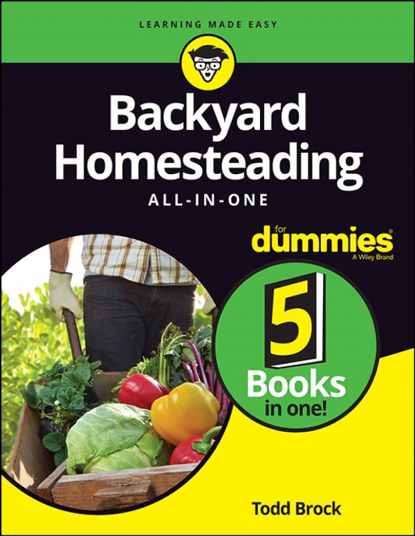 Backyard Homesteading Allinone For Dummies Todd Brock