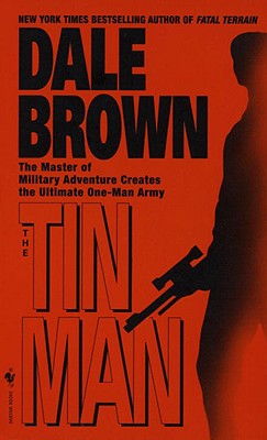 The Tin Man Dale Brown