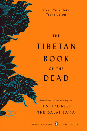 The Tibetan Book Of The Dead First Complete Translation Graham Coleman Editor