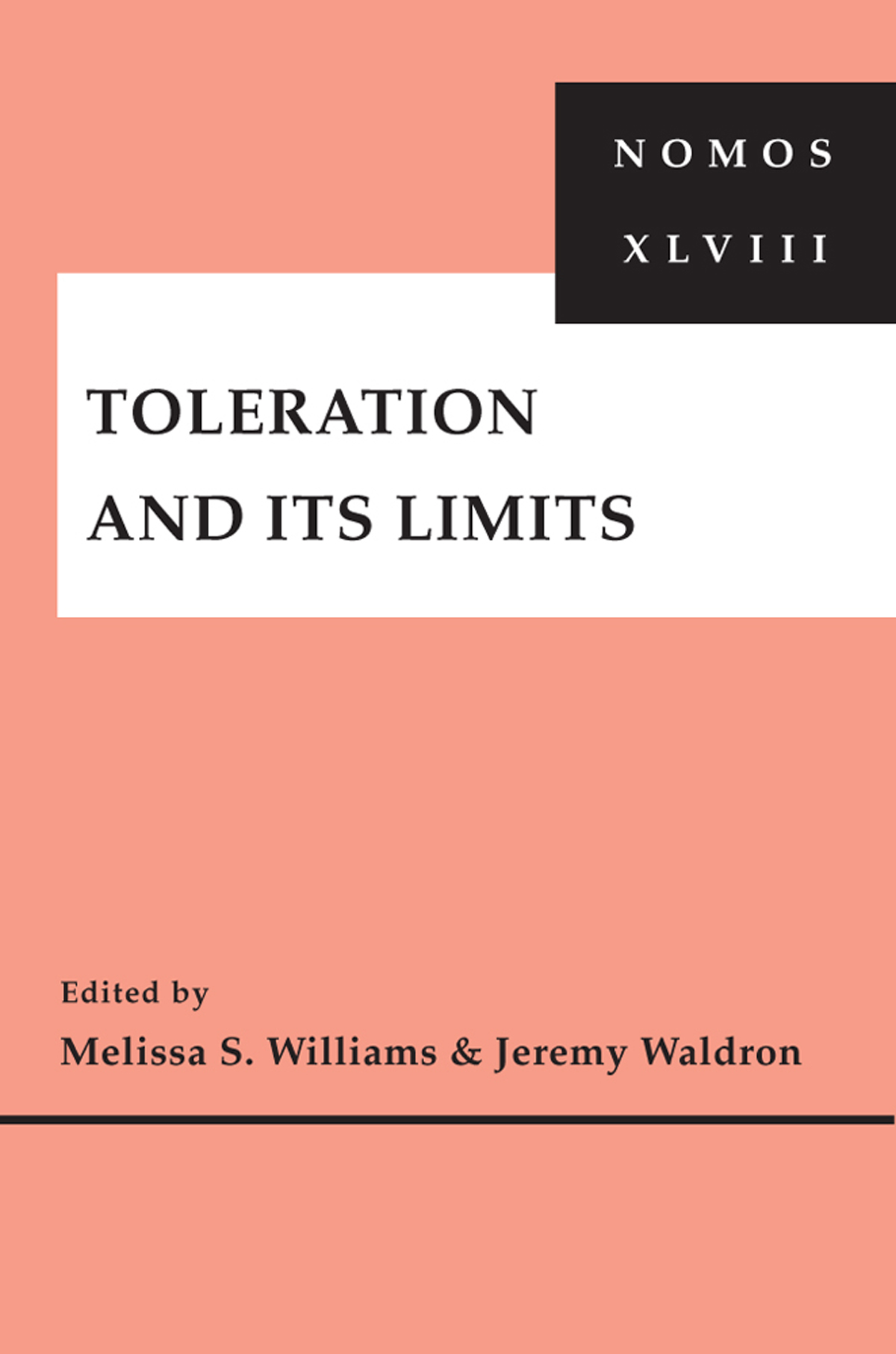 Toleration And Its Limits Melissa S Williams Jeremy Waldron