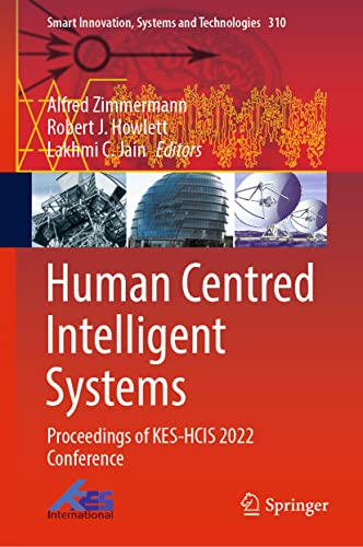 Human Centred Intelligent Systems Proceedings Of Keshcis 2022 Conference Alfred Zimmermann