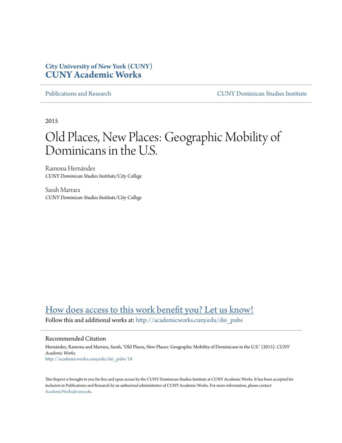 Old Places New Places Geographic Mobility Of Dominicans In The Us Ramona Hernndez And Sarah Marrara